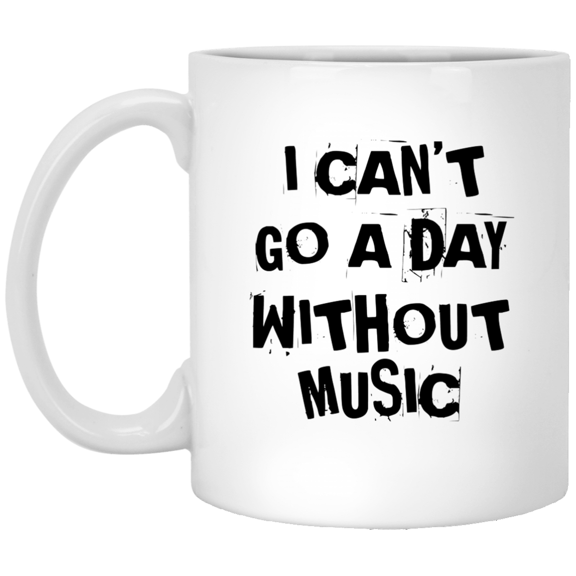 Can't Go a Day Without Music Mug - Artistic Pod Review