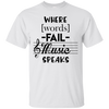 Where Words Fail Music Speaks Ultra Cotton T-Shirt