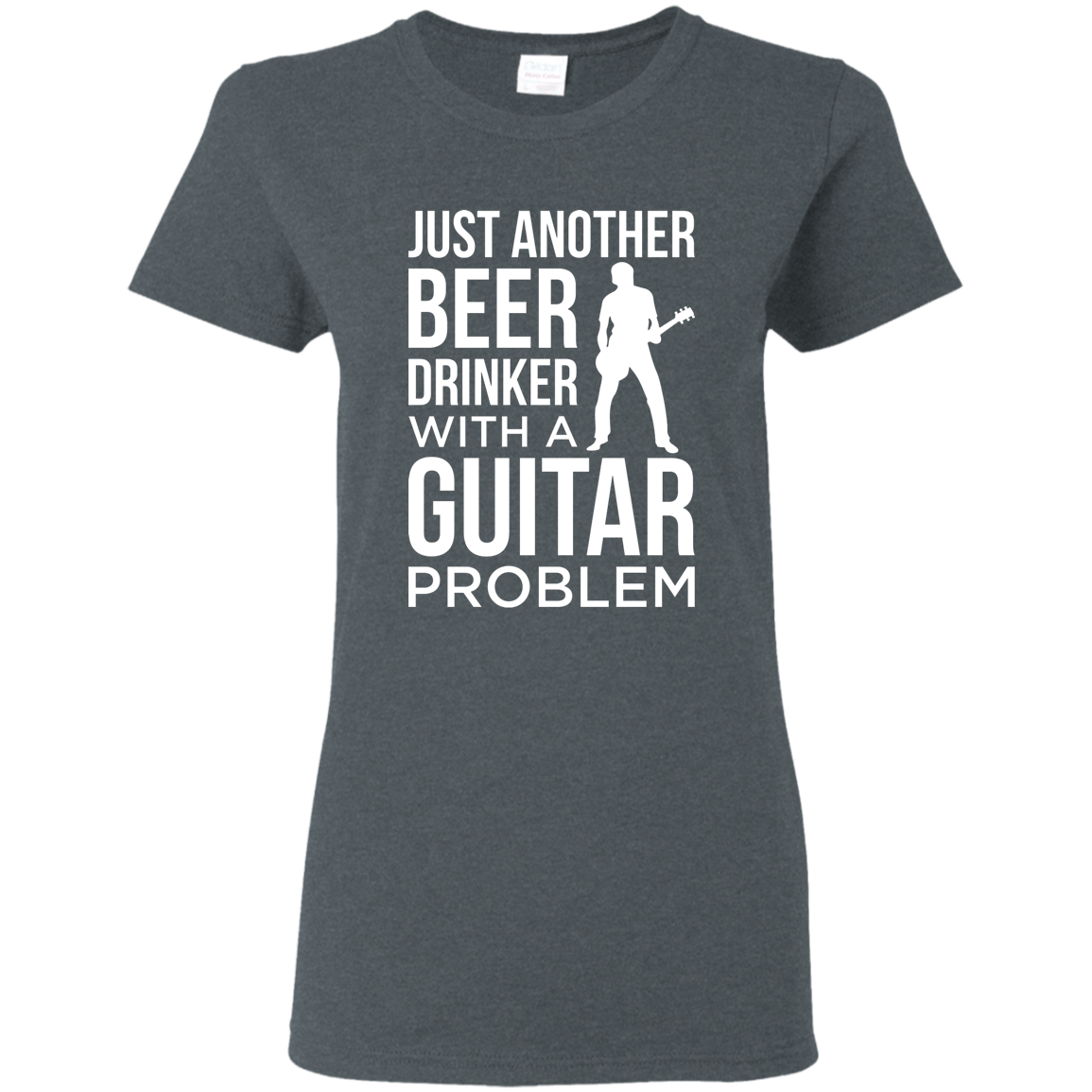 Just Another Beer Drinker With A Guitar Problem T-shirt