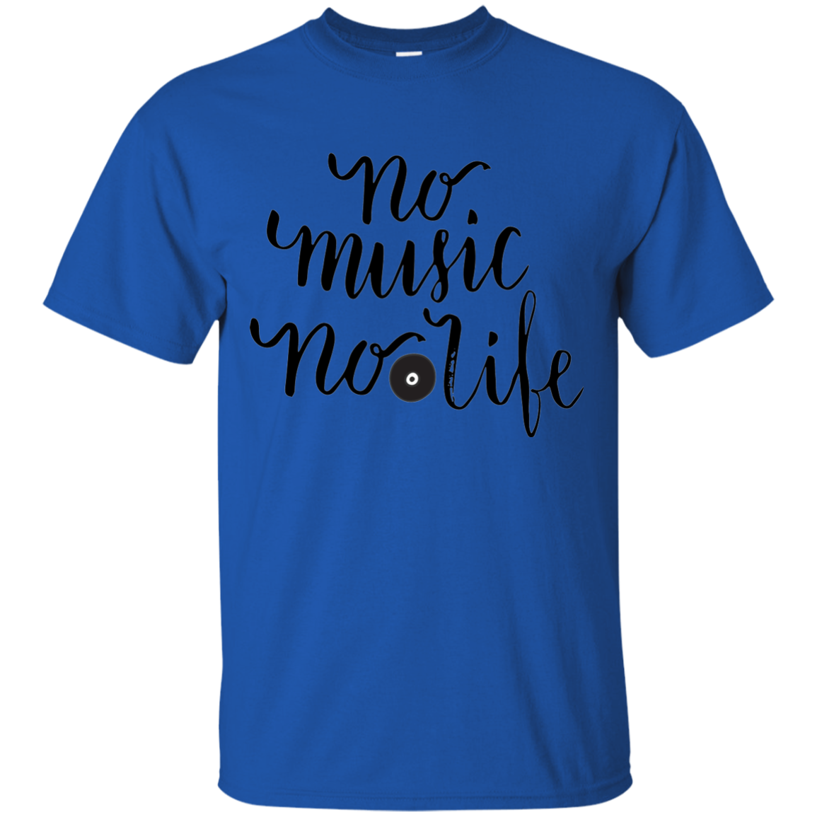 No Music No Life Quote T-shirt