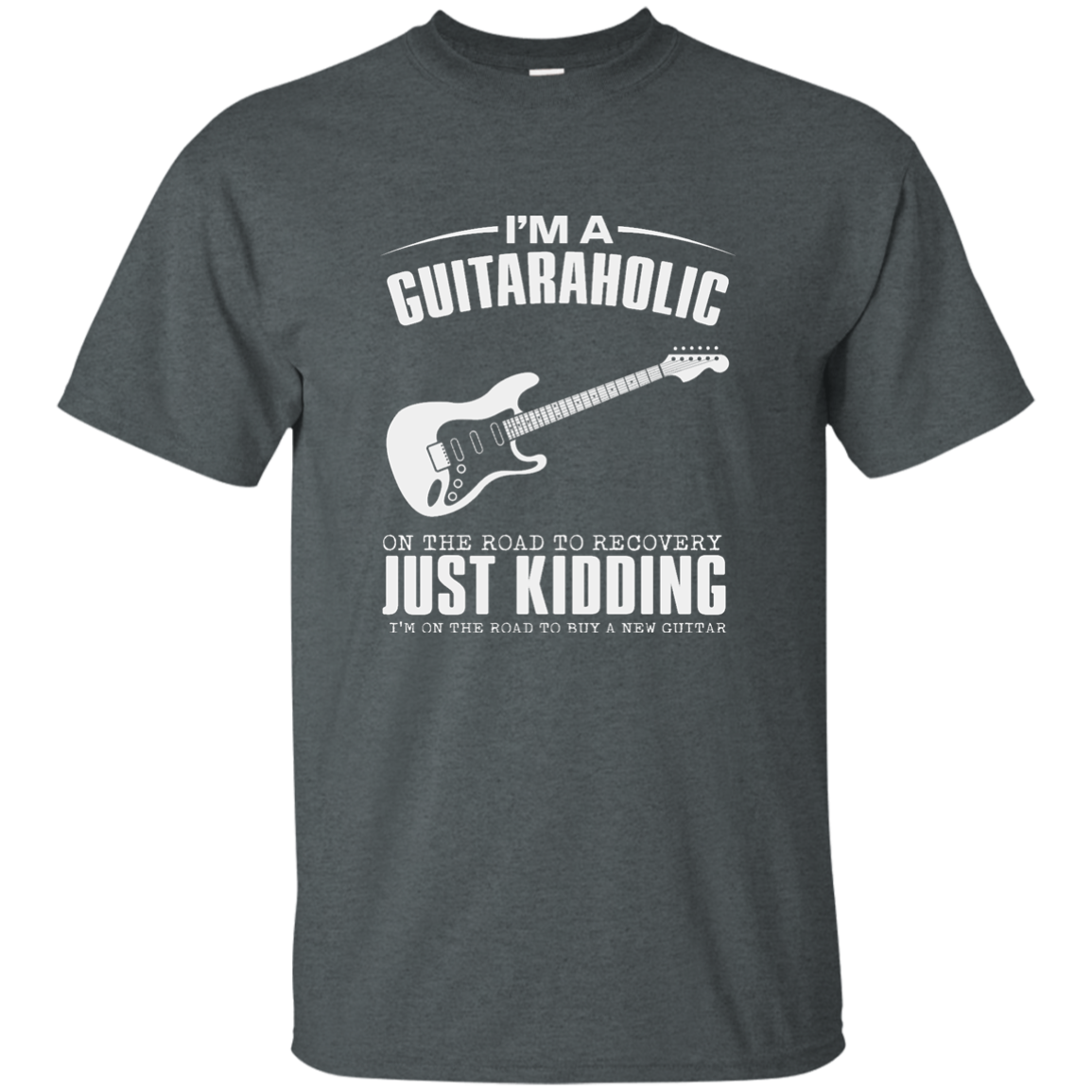 I'm a Guitaraholic T-shirt