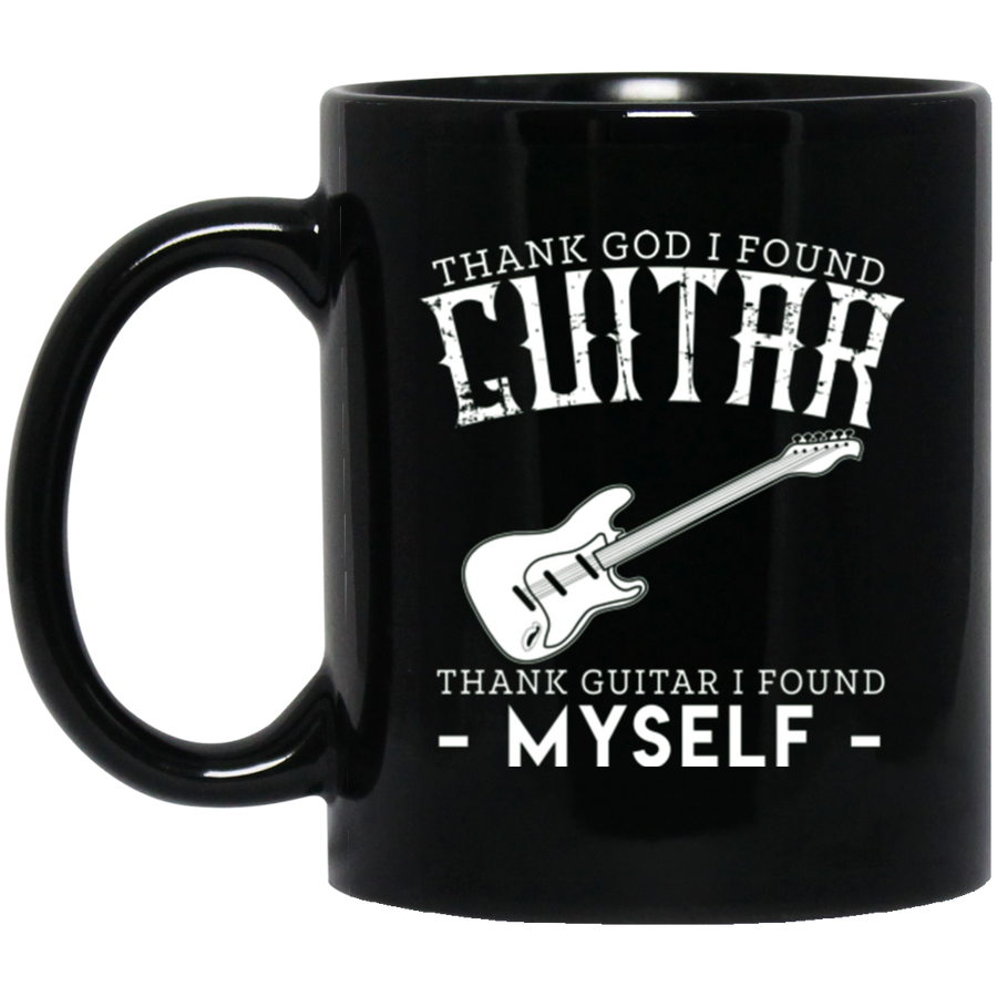 Thank God I Found Guitar Mug