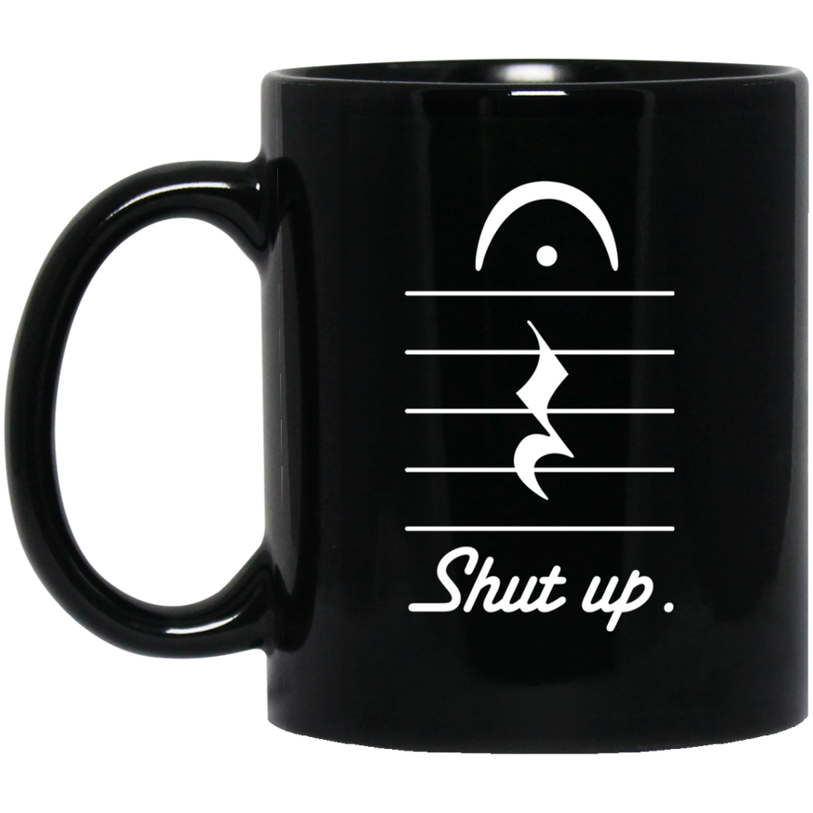 Shut up Mug