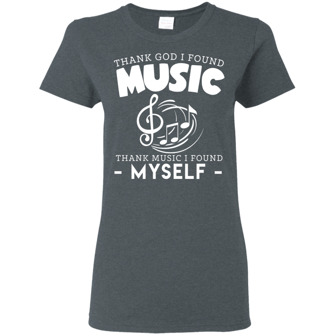 Thank God I Found Music T-shirt