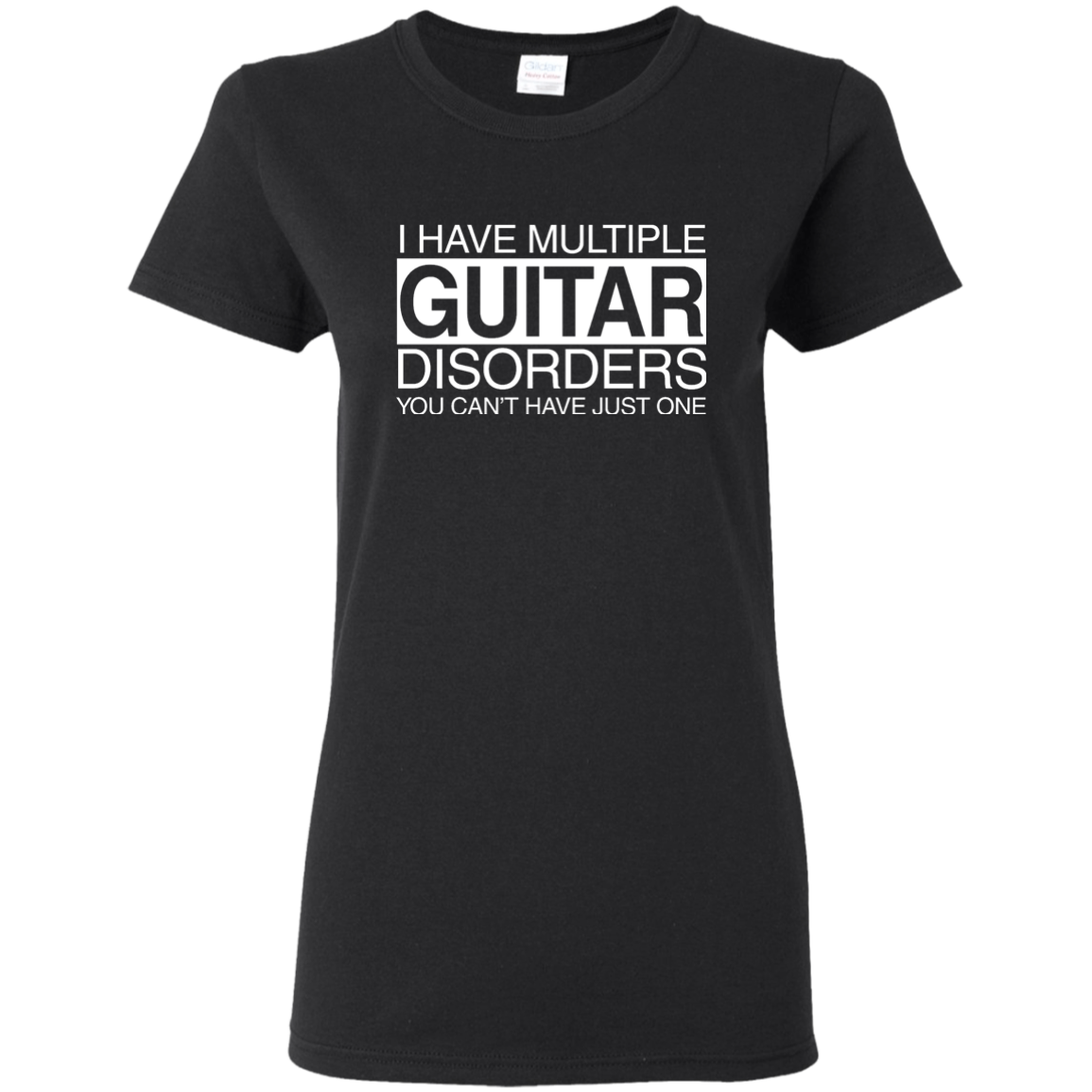 I Have Multiple Guitar Disorders  T-shirt