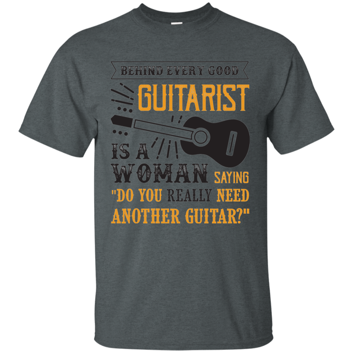Behind Every Good Guitarist T-shirt - Artistic Pod Review