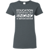 Education is Important, but Singing is Importanter T-shirt - Artistic Pod Review