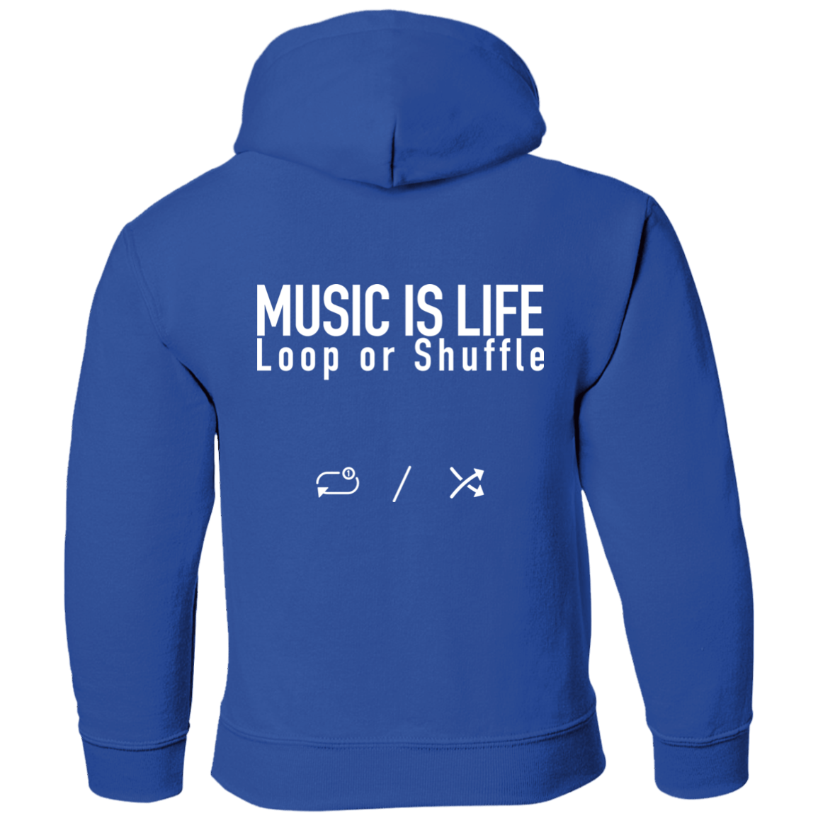 MUSIC IS LIFE Loop or Shuffle Pullover Hoodie