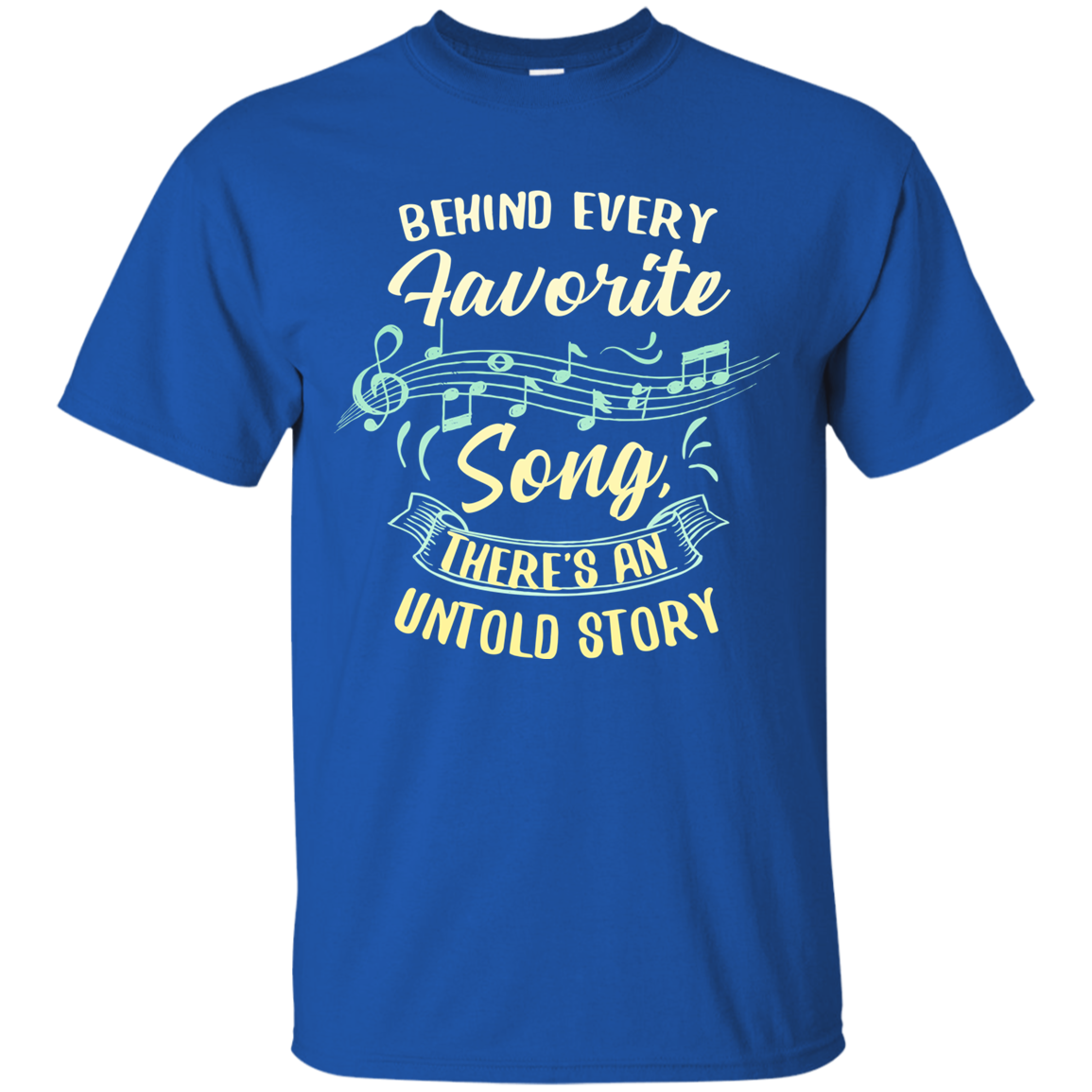 Behind Every Favorite Song T-shirt - Artistic Pod Review