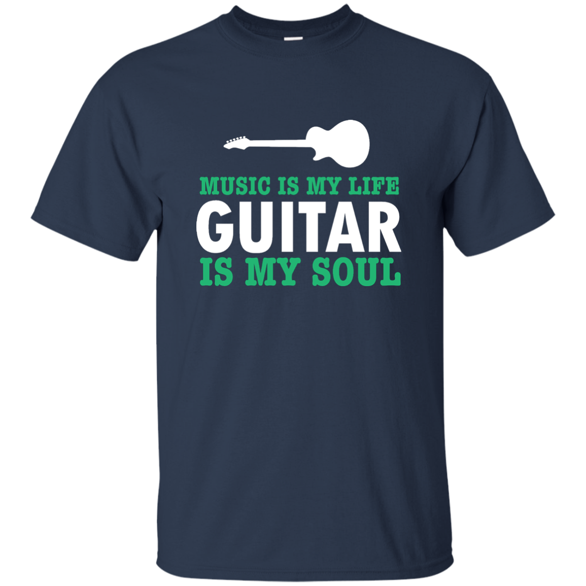 Music is my life Guitar is my soul  T-shirt