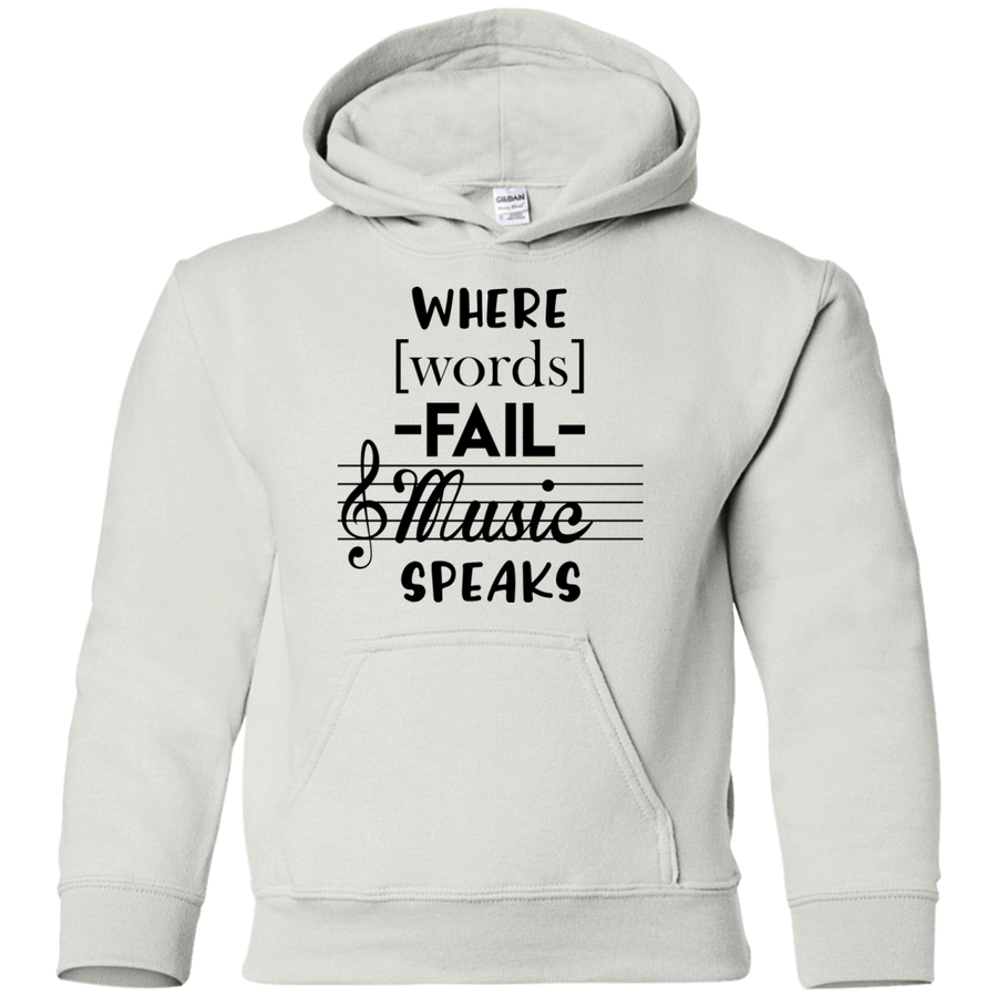 Where Words Fail Music Speaks Youth Hoodie