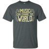 Music Can Change The World T-shirt