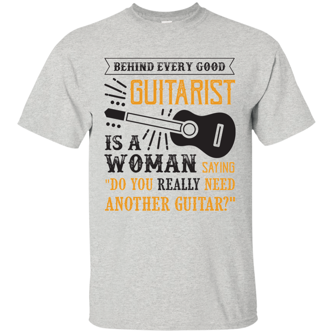 Behind Every Good Guitarist T-shirt - Artistic Pod Review