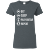 Eat Sleep Play Guitar Repeat T-shirt - Artistic Pod Review