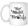 No Music No Life Quote Mug