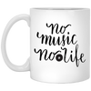 No Music No Life Quote T-shirt