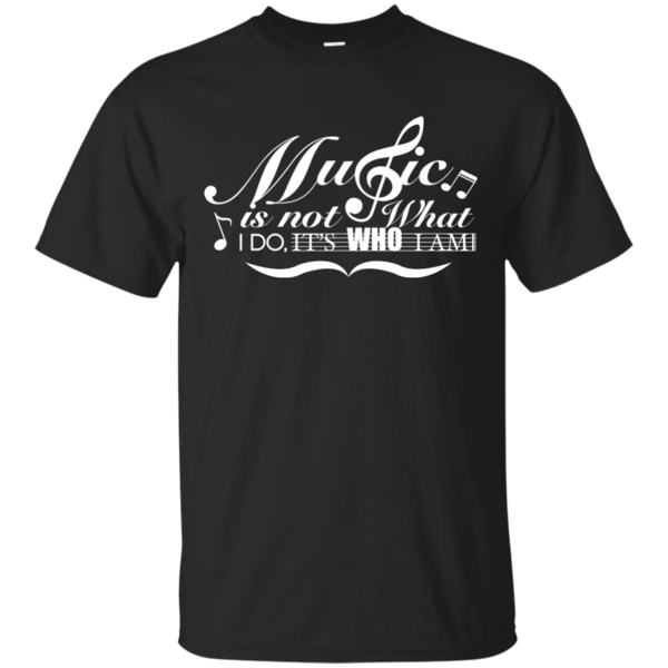 "Music Is Not What I Do" T-Shirt™ - Black / Small - { shop_name }} - Review