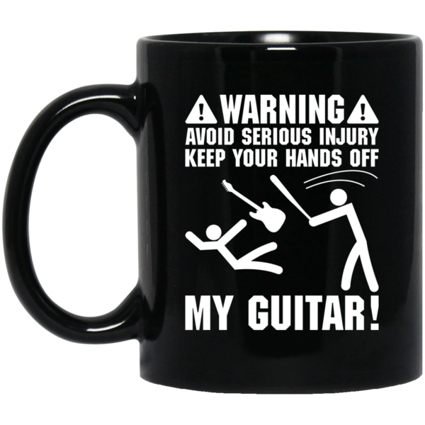 Keep Your Hands Off My Guitar T-shirt