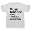 Music Teacher Definition T-shirt