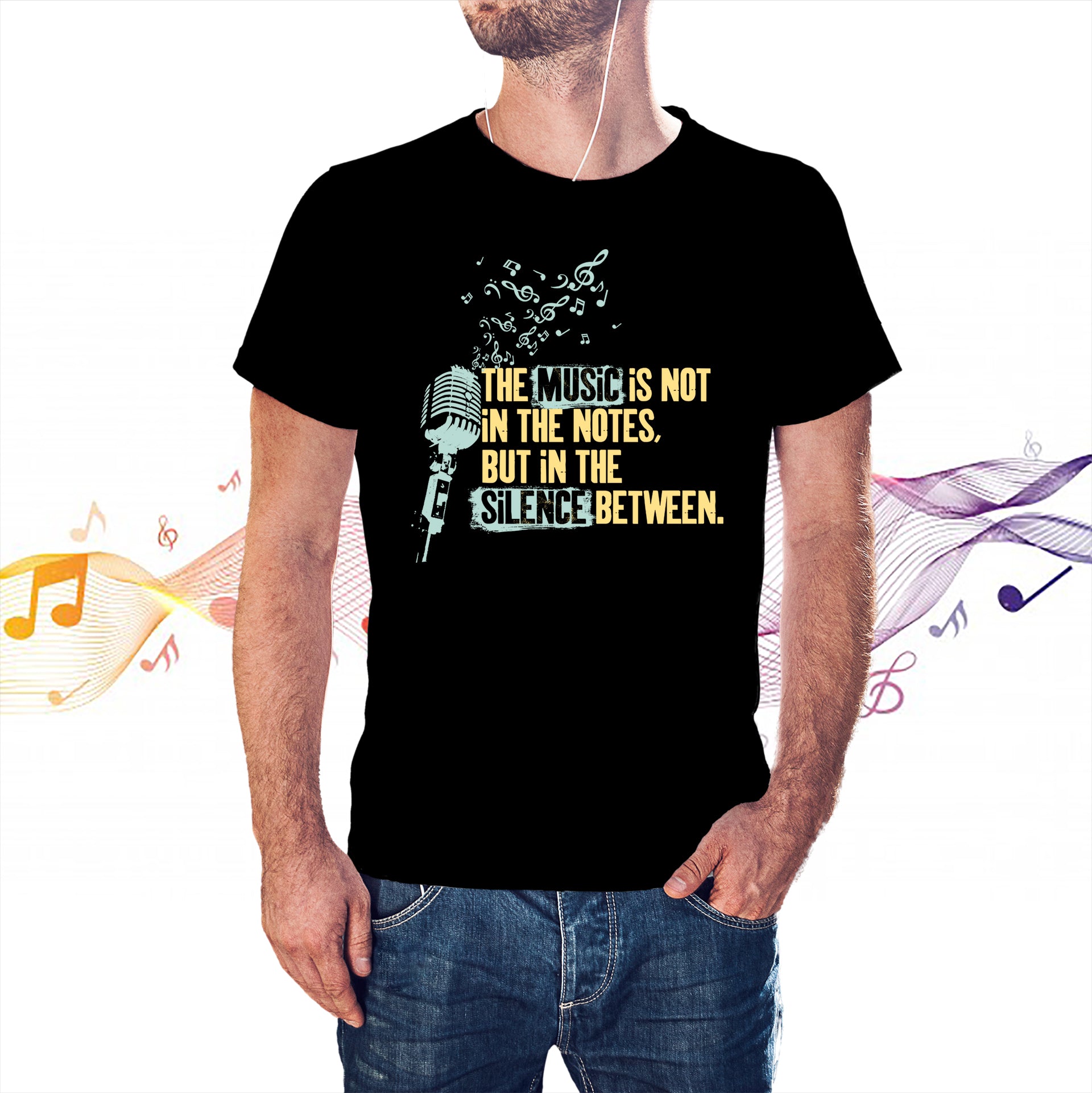 The Music Is Not in the Notes T-shirt