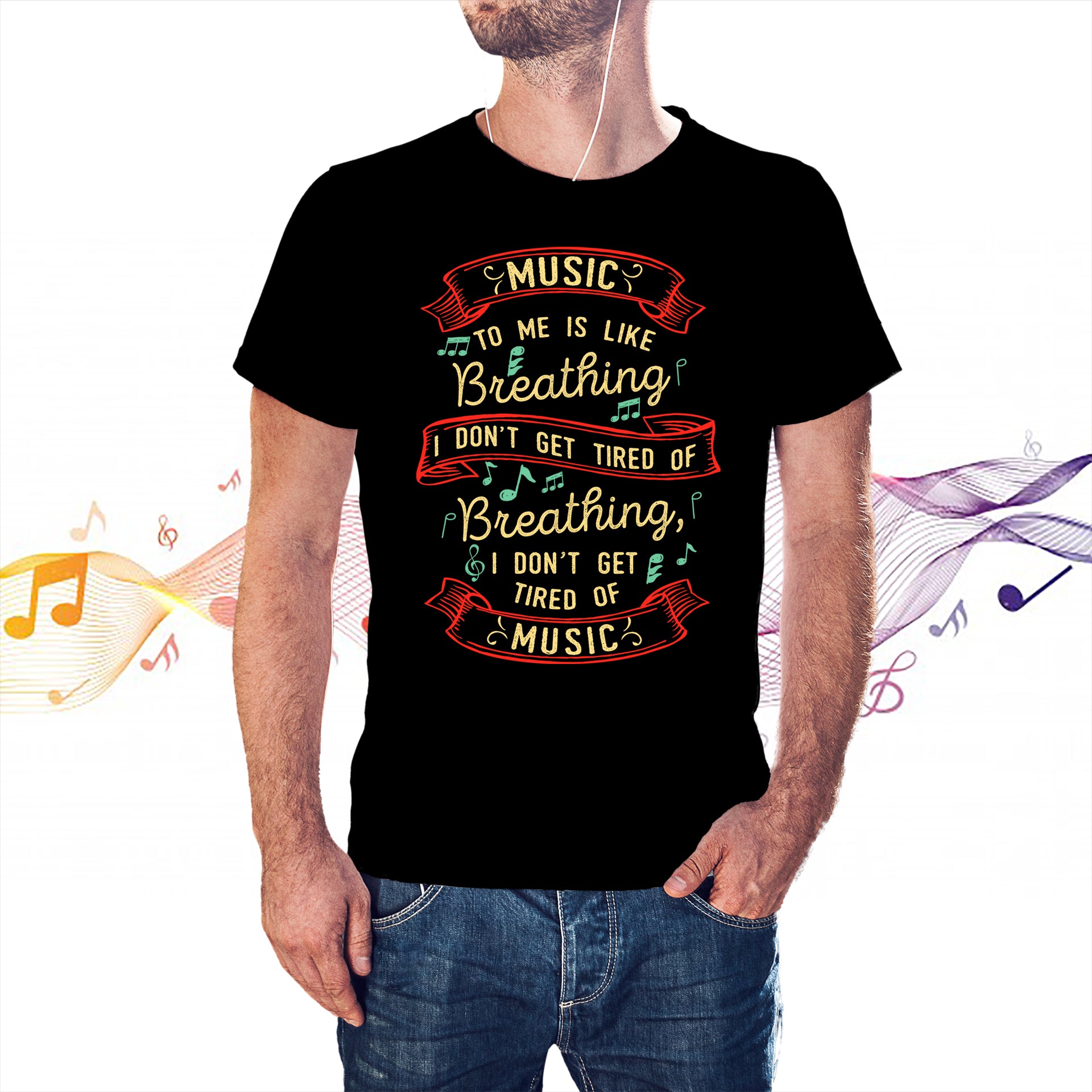 Music Is Like Breathing T-shirt