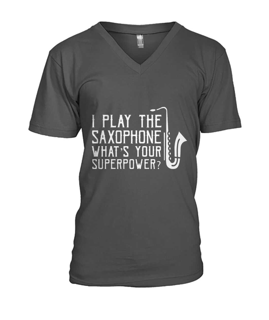 I Play The Saxophone T-Shirt