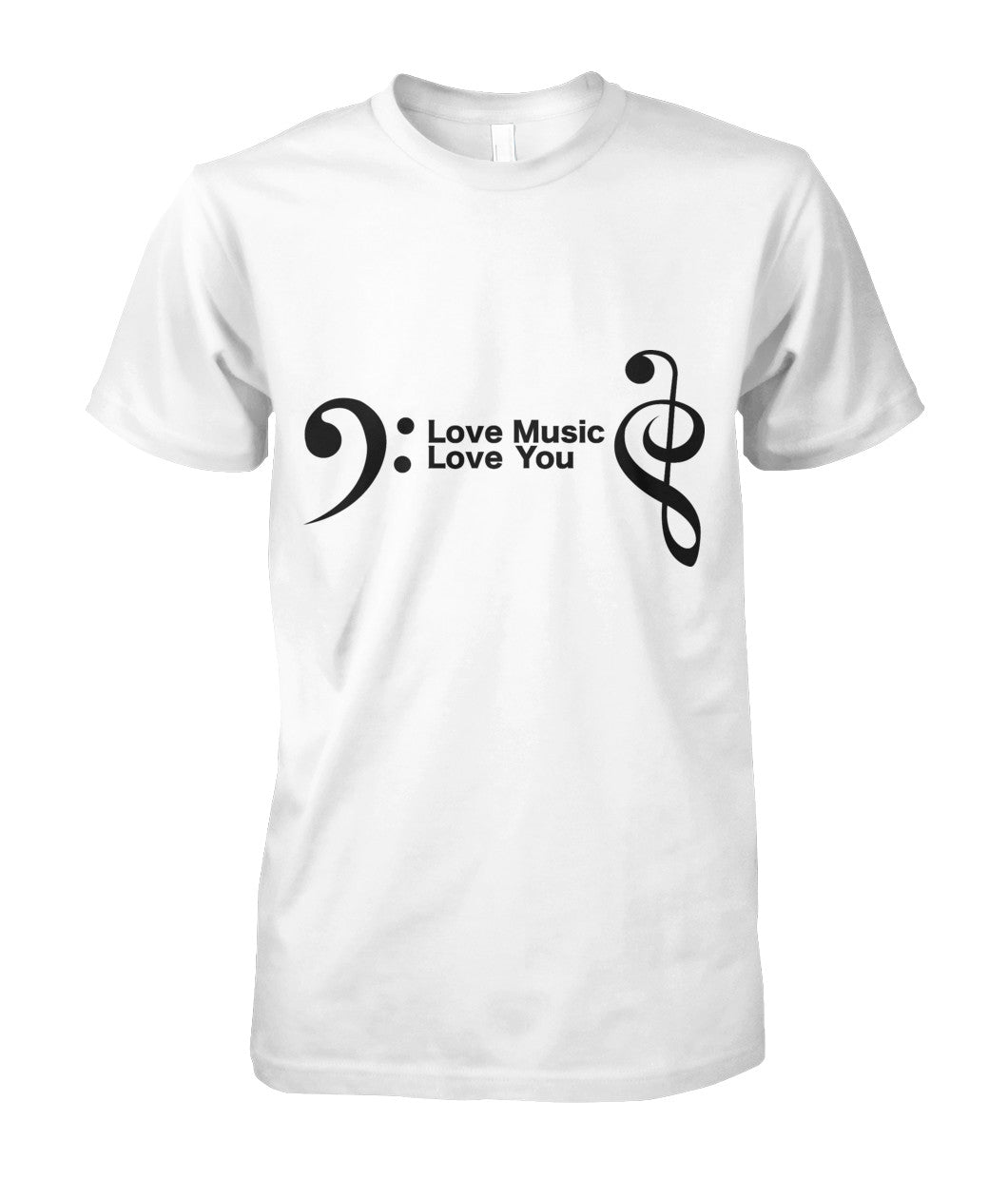 Love Music, Love You T-Shirt