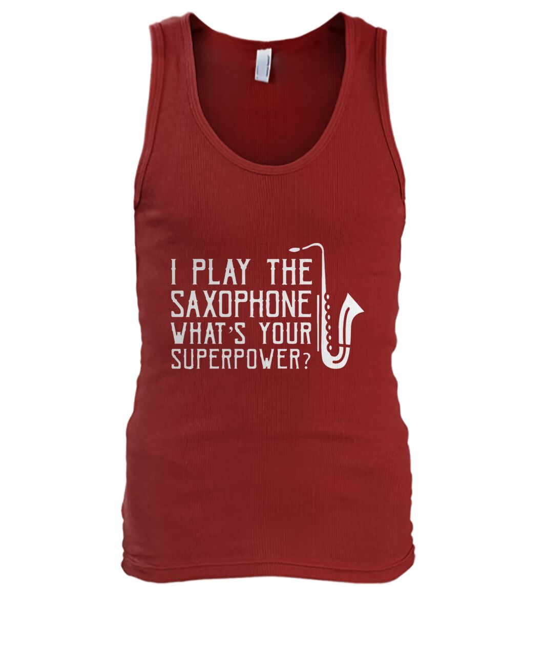 I Play The Saxophone Tank Top
