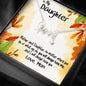 You Will Always Have Me Daughter Scripted Love Necklace