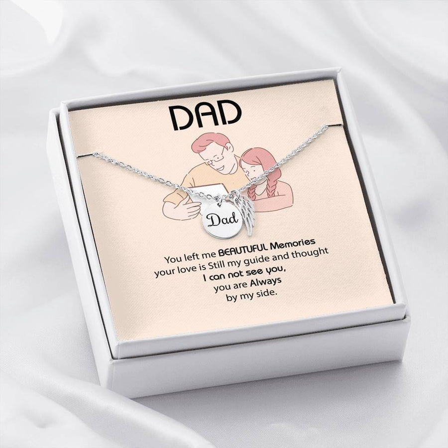Dad Left Me Beautiful Memories Dad Necklace