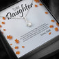 To My Daughter Alluring Necklace