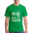 "Music is My Second Language" Shirts - Green / S - { shop_name }} - Review