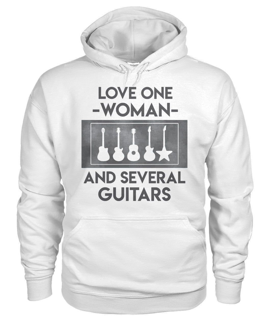 Love One Woman And Several Guitar T-Shirt / Hoodie