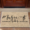 Music Is Not What I Do Door Mat