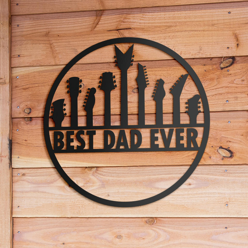 Best Dad Ever Metal Sign