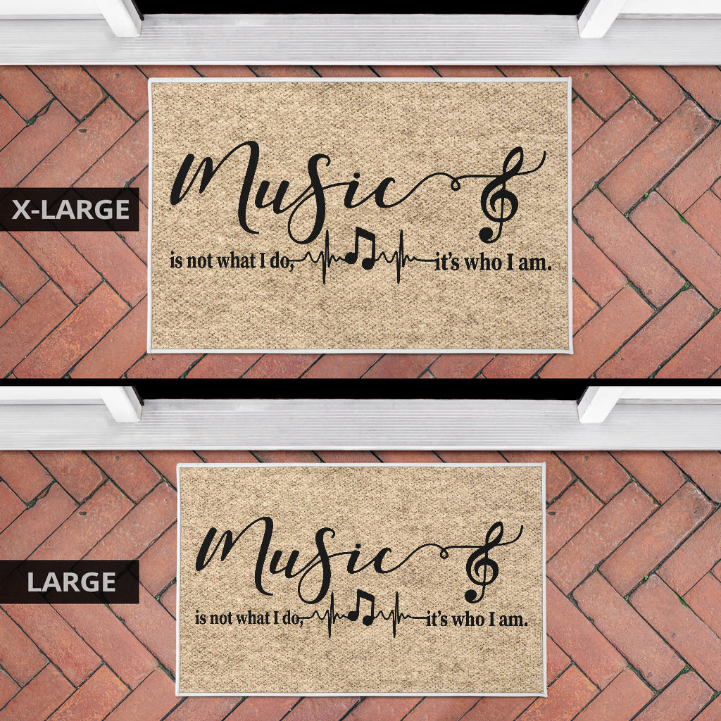 Music Is Not What I Do Door Mat