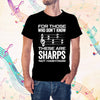 These are SHARPS not HASHTAGS T-shirt