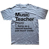 Music Teacher Definition T-shirt