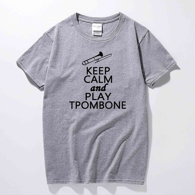 Keep Calm And Play Trombone T-Shirt