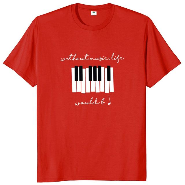 Piano Lover Music Quote T-shirt