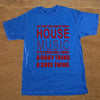 House Music DJ Shirt