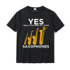 Need All These Saxophones T-Shirt