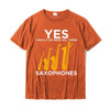 Need All These Saxophones T-Shirt