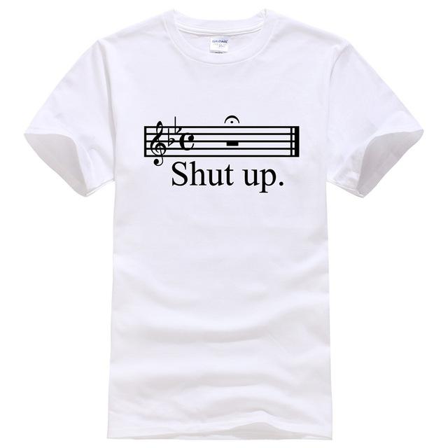 Music Note Shut Up T-shirt