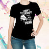 I don't need therapy ,I just need to play Piano T-shirt