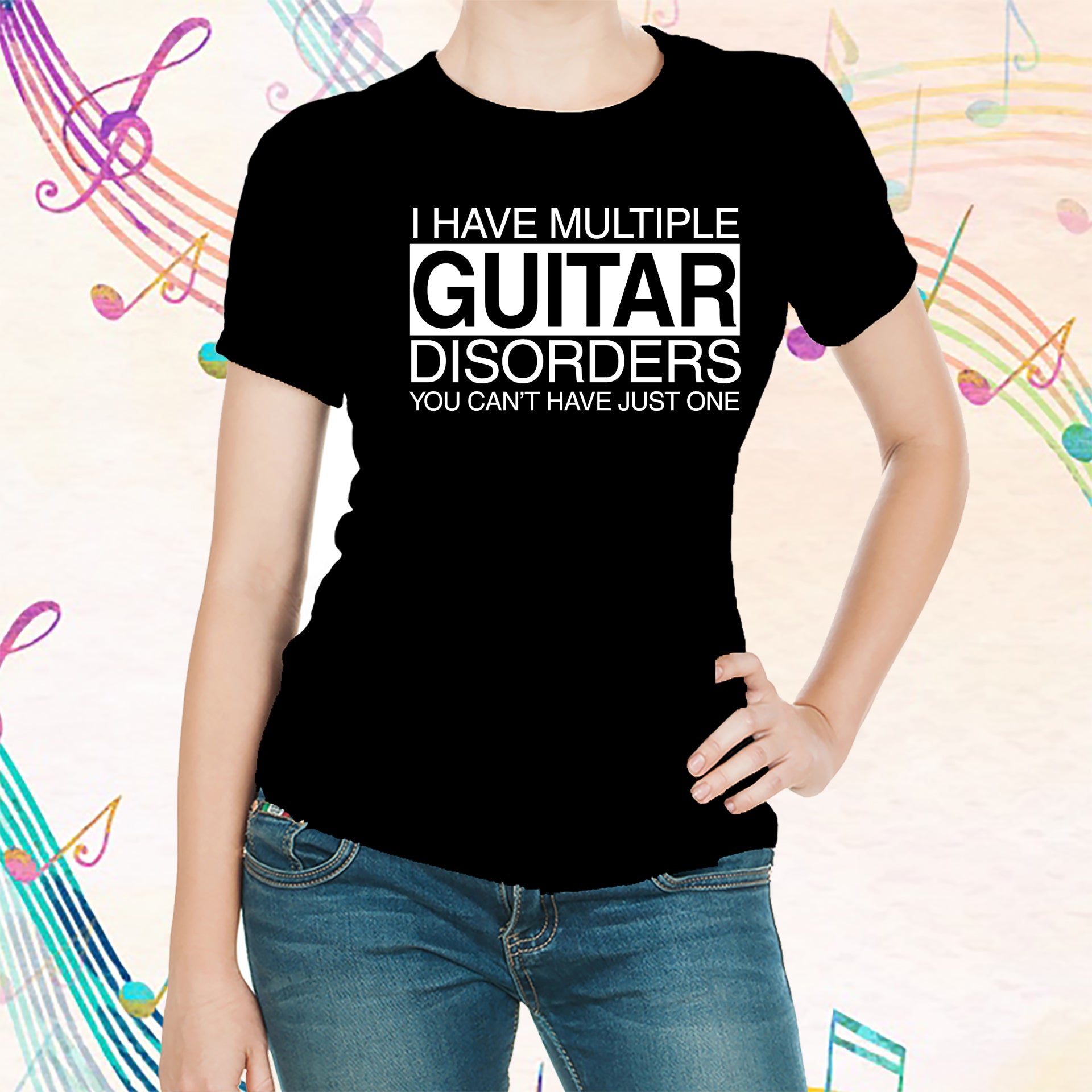 I Have Multiple Guitar Disorders  T-shirt