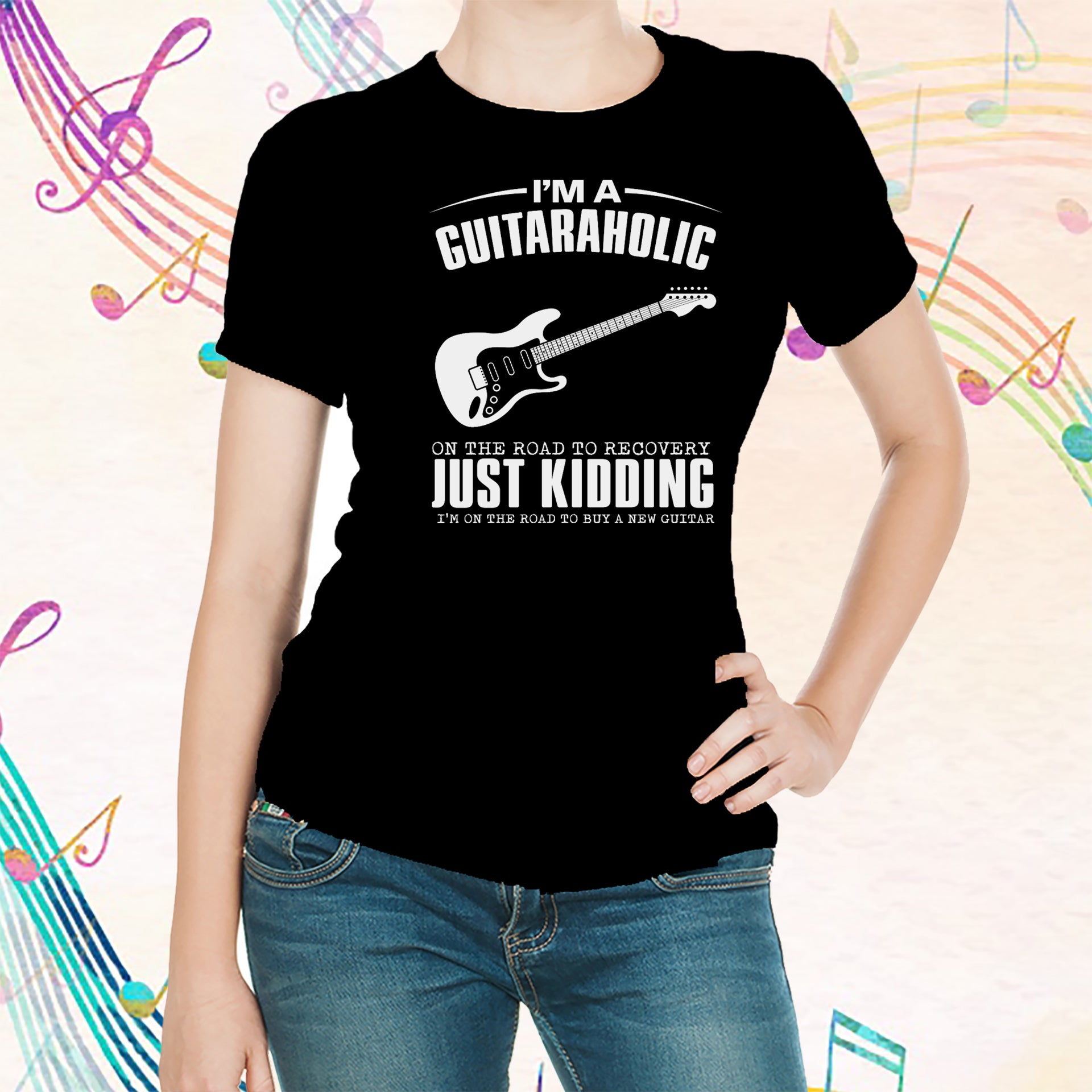 I'm a Guitaraholic T-shirt